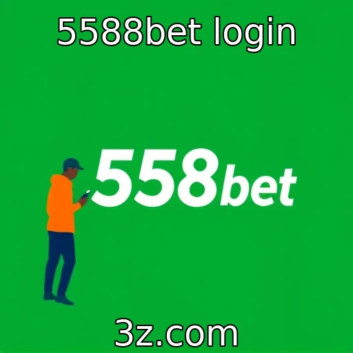 5588bet login